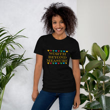 Load image into Gallery viewer, Worth Beyond Measure T-Shirt
