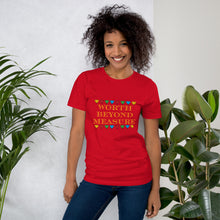 Load image into Gallery viewer, Worth Beyond Measure T-Shirt
