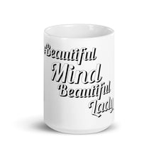 Load image into Gallery viewer, &quot;#Beautiful Mind&quot; White glossy mug

