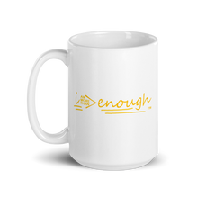 Load image into Gallery viewer, Dream Girls Conference 2021 Theme Mug &quot;I Am More Than Enough&quot; - White glossy mug
