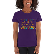 Load image into Gallery viewer, Worth Beyond Measure - Women&#39;s short sleeve t-shirt

